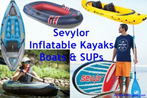 Sevylor Inflatable Kayaks Boats SUPs